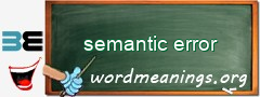 WordMeaning blackboard for semantic error